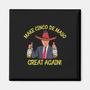 Imán Presidente Divertido Trump Hace Que Cinco De Mayo
