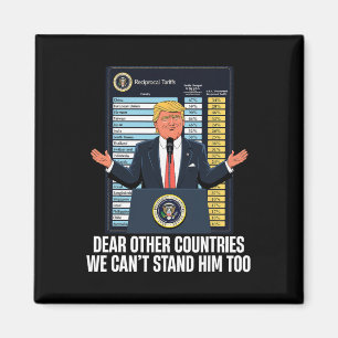 Imán Presidente Donald Trump Arancel 2025 No Podemos So