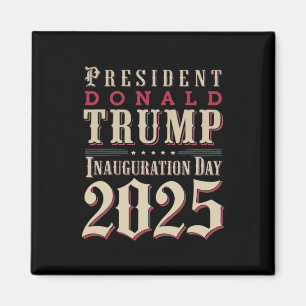 Imán Presidente Donald Trump Día de Inauguración 2025 P