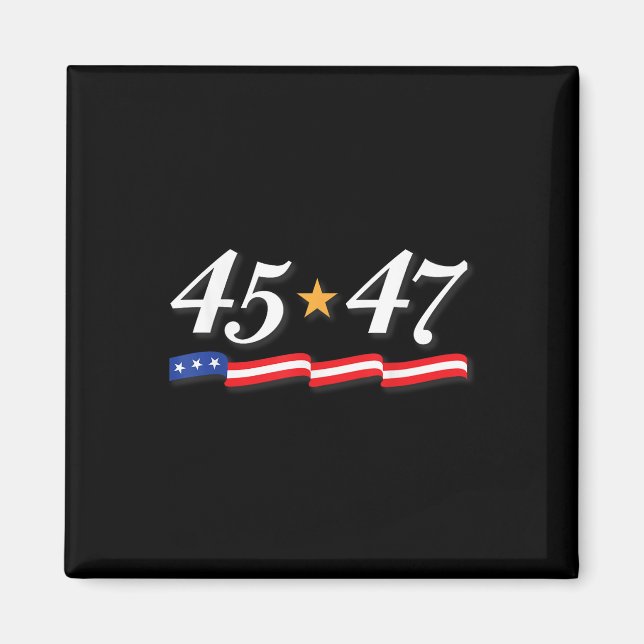 Imán Presidente Trump 45 47 Números Como 45 Y 47 (Frente)