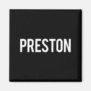 Imán Preston - Camiseta de regalo para fan divertido no