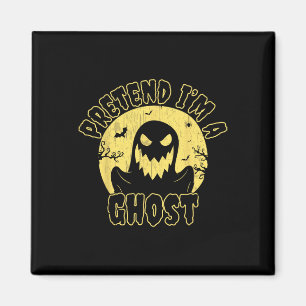 Imán Pretende que soy un disfraz fantasma de Halloween