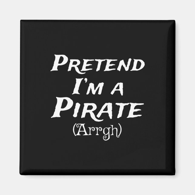 Imán Pretende que soy un Fiesta de disfraces pirata (Frente)