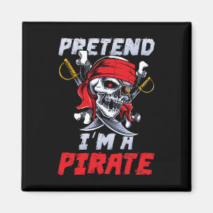 Imán Pretende que soy un Fiesta de disfraces piratas di