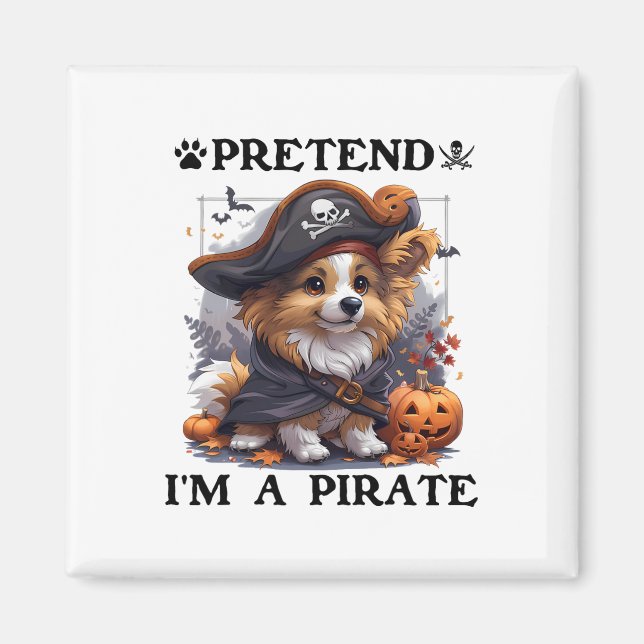 Imán Pretende que soy un perro pastor pirata de Shetlan (Frente)