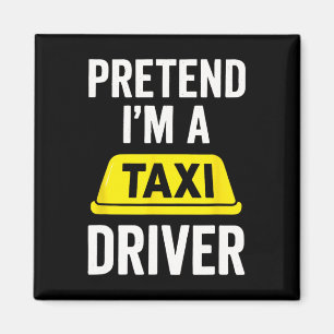 Imán Pretende que soy un taxista - traje de Halloween