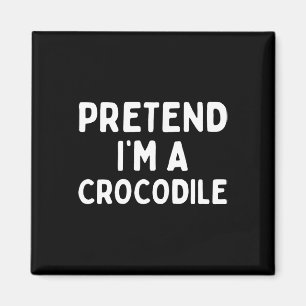 Imán Pretende que soy una diversión de cocodrilo perezo
