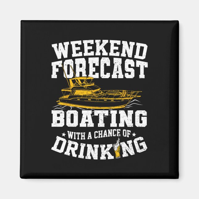 Imán Previsión De Fin De Semana Boating Con Una Oportun (Frente)