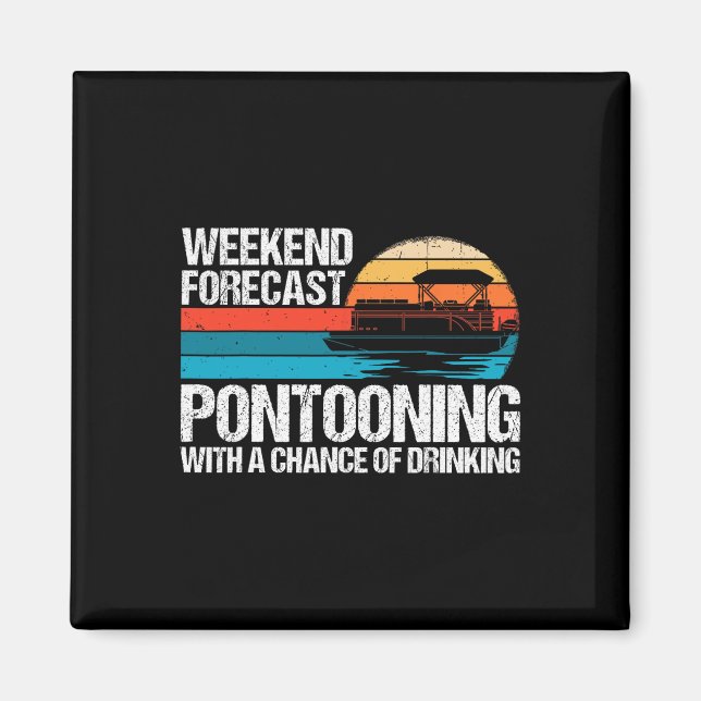 Imán Previsión De Fin De Semana Pontooning Con Una Posi (Frente)