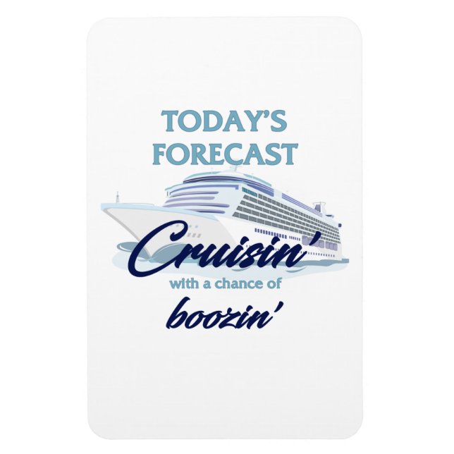 Imán Previsión de hoy: Cruissin' y Boozin' (Vertical)