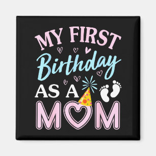 Imán Primer cumpleaños como mamá feliz día de las madre