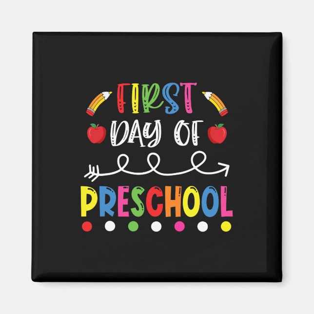 Imán Primer Día De La Escuela De Preescolar Pasado A La (Frente)