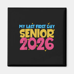 Imán Primer Día De La Escuela Mi Último Primer Día 2026