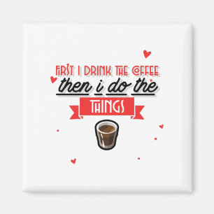 Imán Primero Bebí El Café