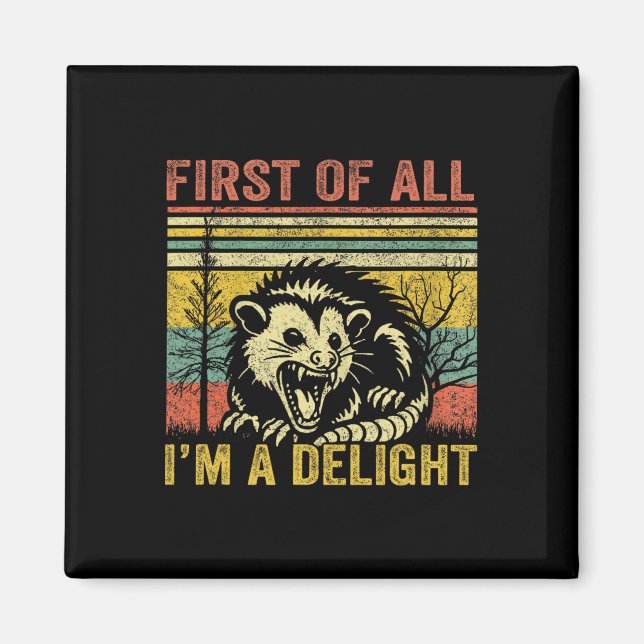 Imán Primero De Todo I39m A Delight (Frente)