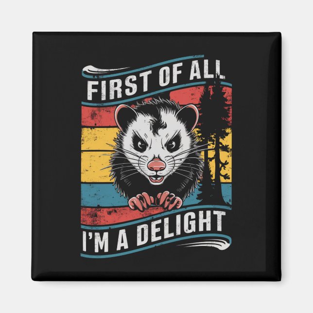 Imán Primero de todo soy una zarigüeya possum divertida (Frente)