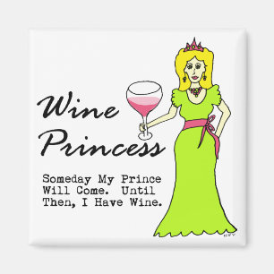 Imán Princesa del vino "algún día mi príncipe Will