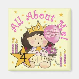 Imán Princesa todo sobre mí camisetas de cumpleaños