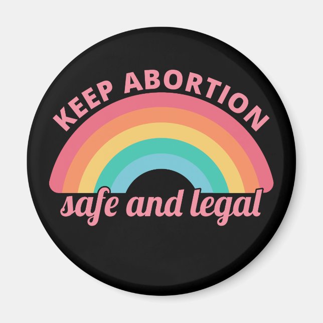 Imán Pro Abortion - Keep Abortion Safe And Legal II (Frente)