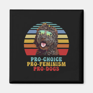 Imán Pro Choice Pro Feminism Pro Dogs