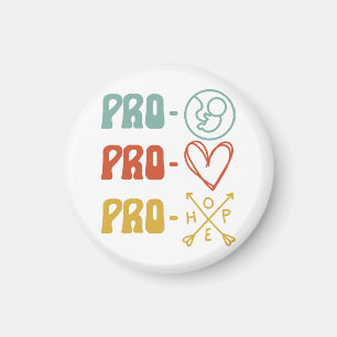 Imán Pro-Life Pro-Love Pro-Hope Vintage