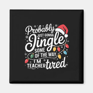 Imán Probablemente Solo Voy a Jingle Parte del Camino q