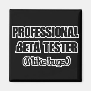 Imán probador beta profesional (me gustan los errores)