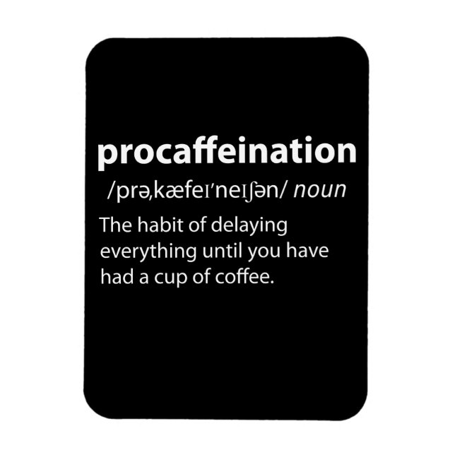 Imán Procaffeination Funny Dictionary Definition (Vertical)