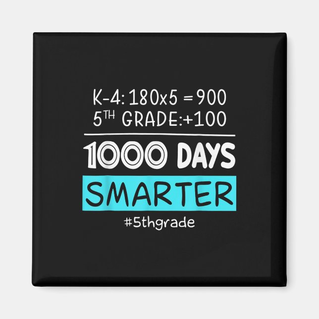 Imán Profesor de quinto grado 1000 días más inteligente (Frente)