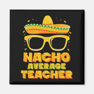 Imán Profesor Nacho Promedio Coincidencia Cinco De Mayo
