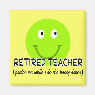 Imán Profesora jubilada Green Happy Dance" Regalos