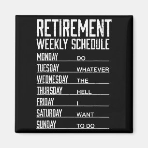 Imán Programa Semanal De Retiro Divertido Funny Retirad