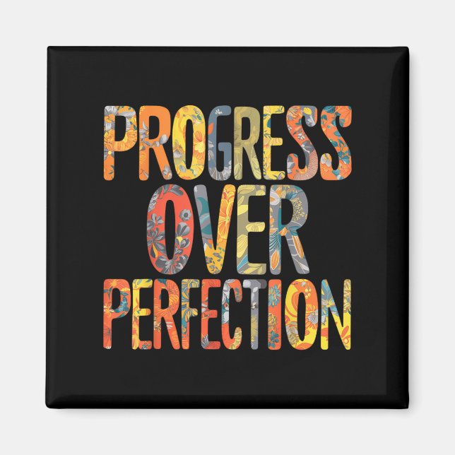 Imán Progress Over Perfection Motivation Motivational T (Frente)