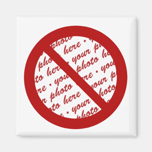 Imán Prohibir o prohibir símbolo - Añadir imagen (Frente)