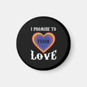 Imán Prometo Enseñar Amor LGBTQ Profesora Arcoiris