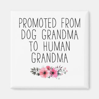 Imán Promocionado A La Abuela Humana De La Abuela Perro