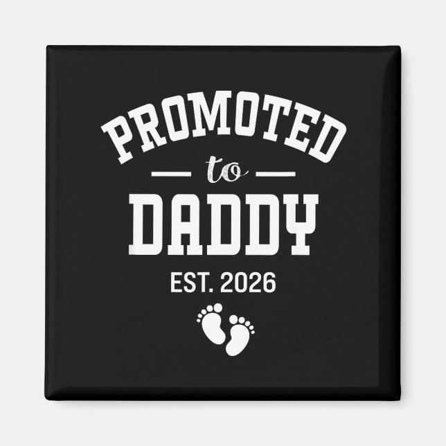Imán Promoted To Daddy 2026 First Time Dad Men  (Frente)