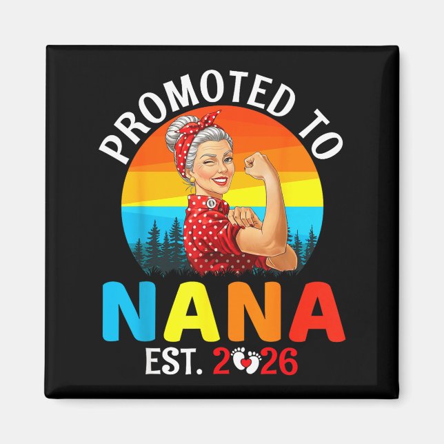 Imán Promoted To Nana Est 2026 Strong Grandma Wer Retro (Frente)