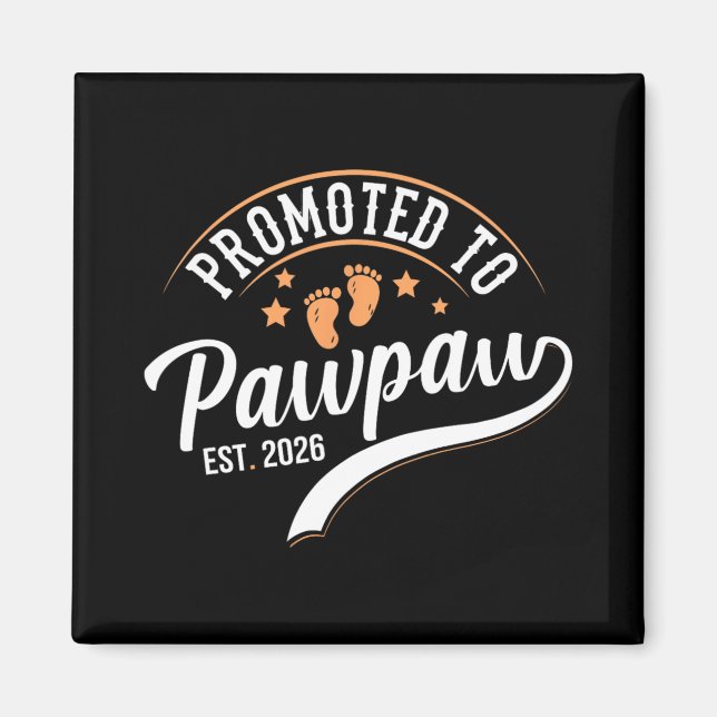 Imán Promoted To Pawpaw 2026 - First Time Father's Day  (Frente)