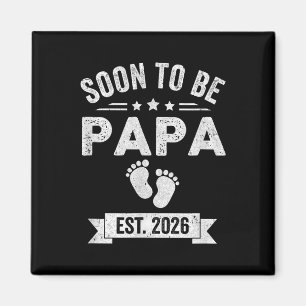 Imán Pronto Ser Papa 2026 Padres Día Primero Papa T
