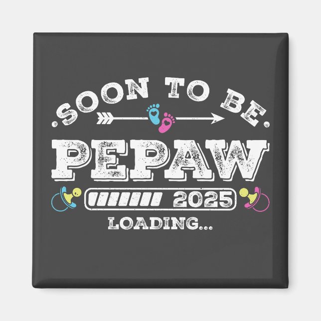 Imán Pronto será Pepaw 2025 Cargando Cuadrado (Frente)