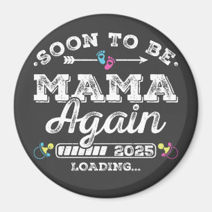 Imán Pronto volveré a ser mamá de nuevo 2025 Círculo de