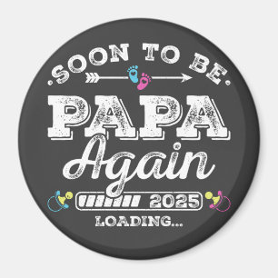 Imán Pronto volveré a ser papá de nuevo 2025 Círculo de