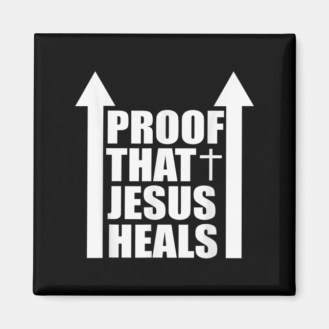 Imán Proof That Jesus Heals - I Am Healed - Christian  (Frente)