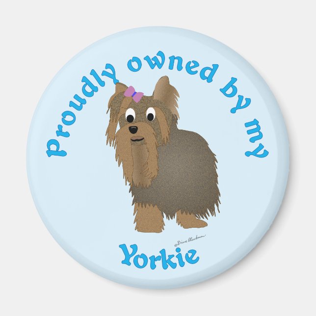 Imán Propiedad orgullosamente de un yorkie (Frente)