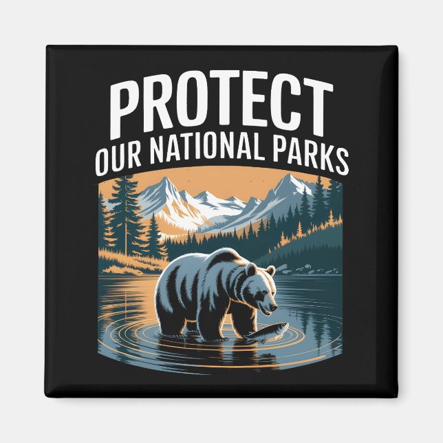Imán Proteger nuestros Parques Nacionales (Frente)