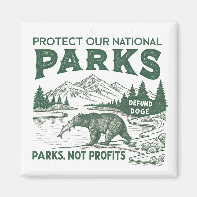 Imán Proteger Nuestros Parques Nacionales Detrás De Los (Frente)