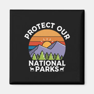 Imán Proteger nuestros parques nacionales Recuerdo de s