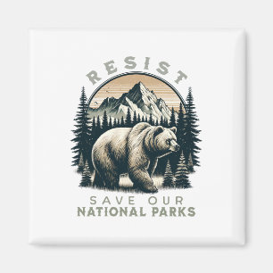 Imán Proteger Nuestros Parques Nacionales Resistiendo A
