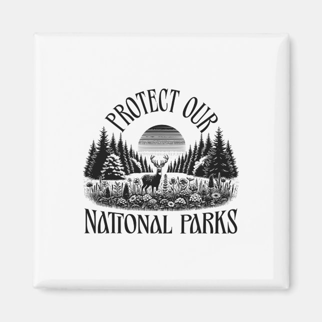 Imán Proteja Nuestros Parques Nacionales - Resista A Sa (Frente)